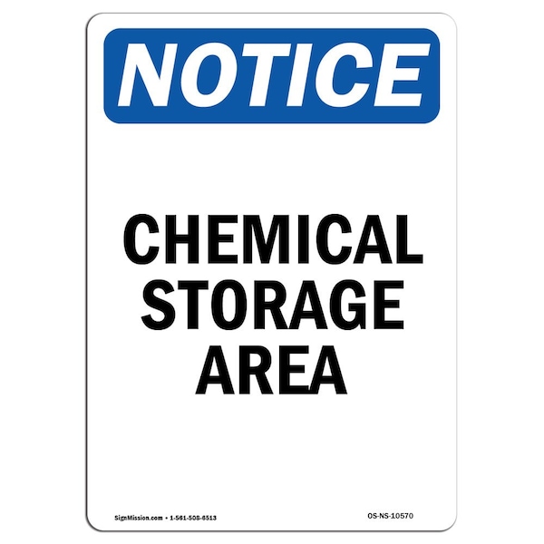 Safety Sign, OSHA Notice, 5" Height, Chemical Storage Area Sign, Portrait, 10PK